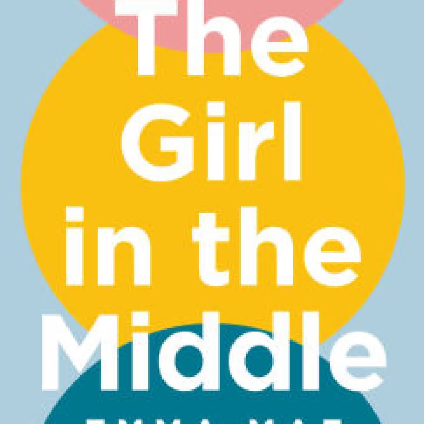 The Girl in the Middle: Choosing to Live Out Your Faith in the Everyday by Emma Mae McDaniel on Iphone New Format