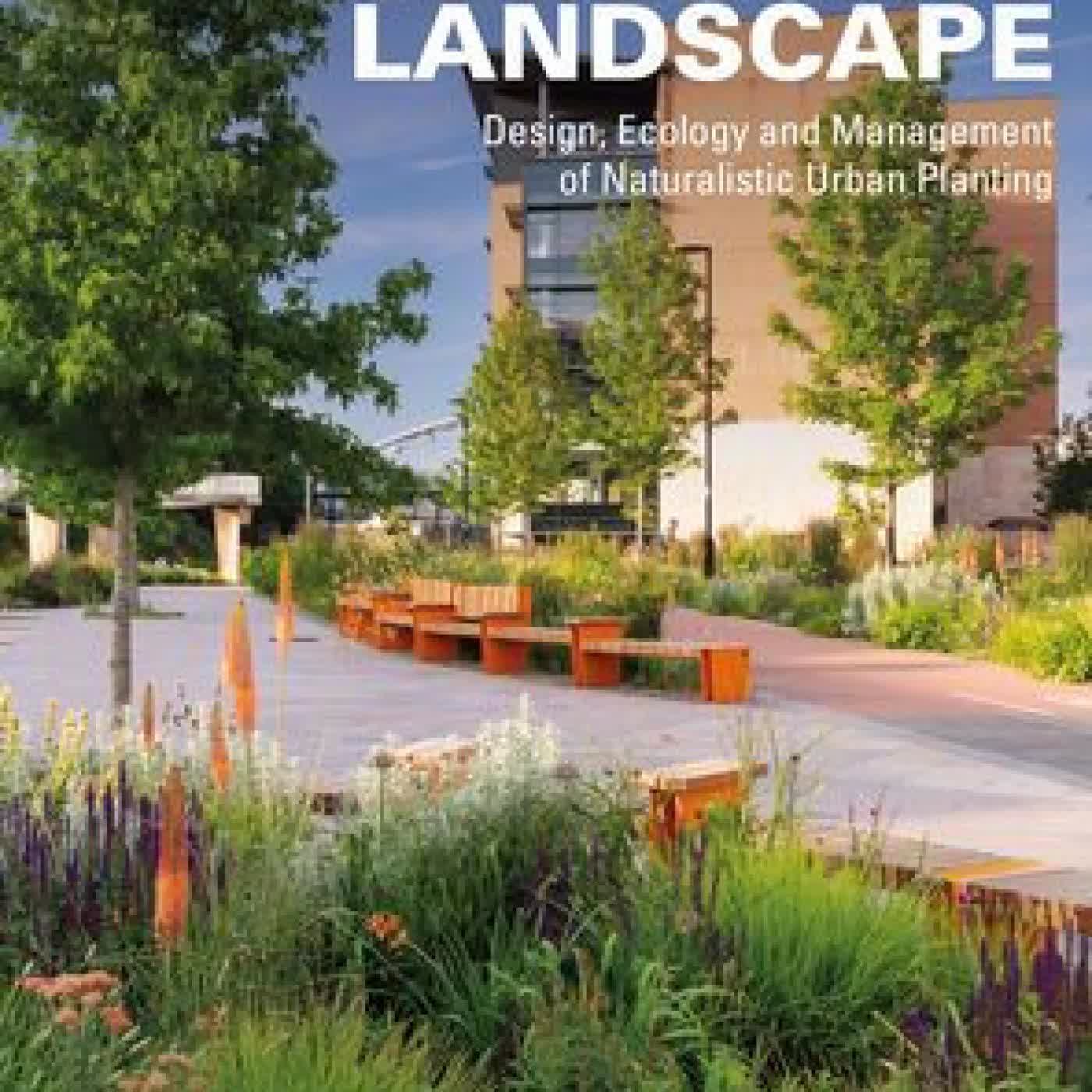 The Dynamic Landscape: Design, Ecology and Management of Naturalistic Urban Planting by Nigel Dunnett, James Hitchmough on Iphone New Format