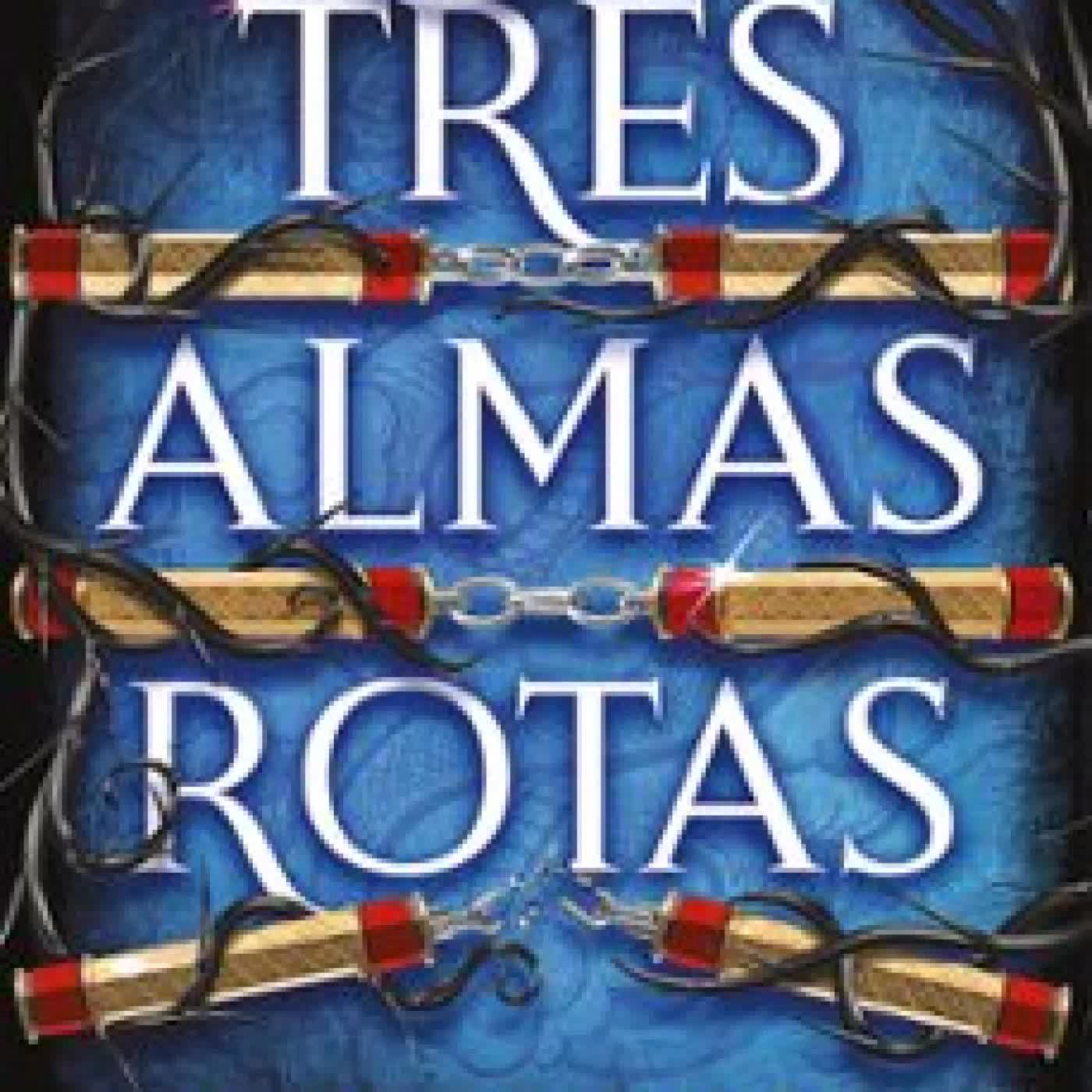 TRES ALMAS ROTAS Mai Corland