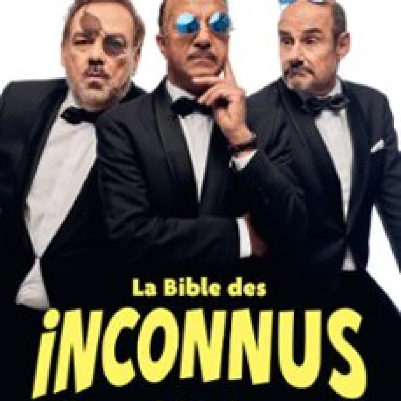 LA BIBLE DES INCONNUS - PRÉFACE INÉDITE DES INCONNUS SIMON BERNARD