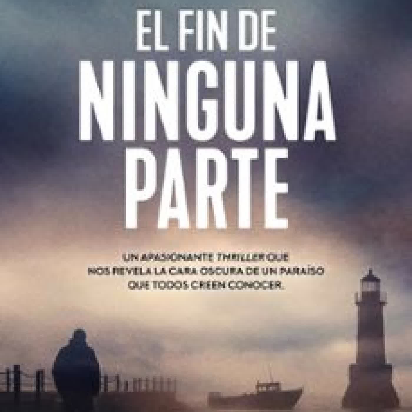 EL FIN DE NINGUNA PARTE ISRAEL DIAZ REINADO