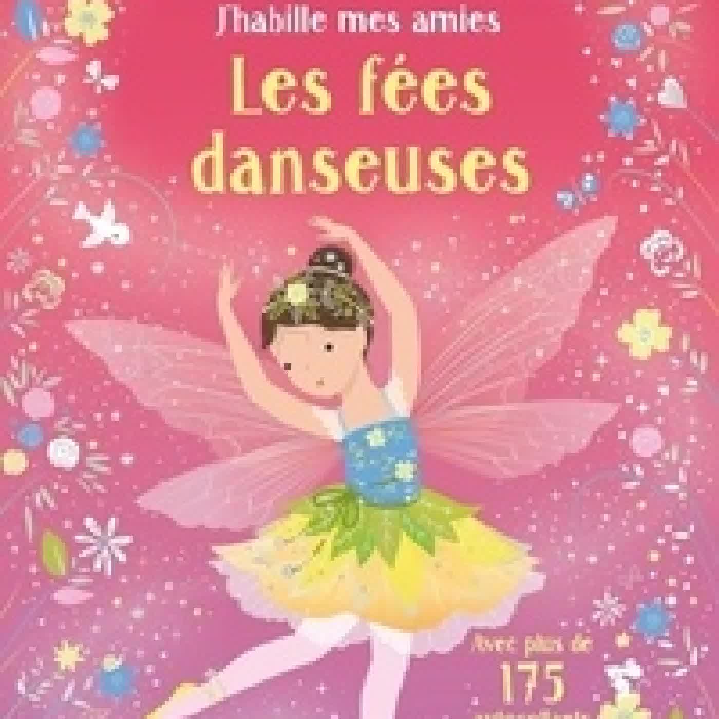 Télécharger Pdf Les fées danseuses. Avec plus de 175 autocollants