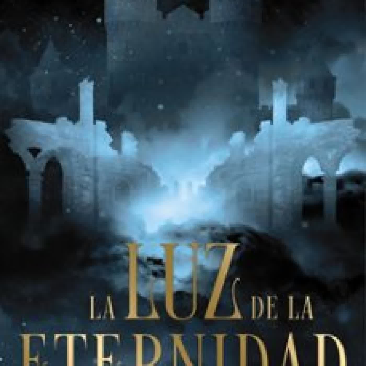 LA LUZ DE LA ETERNIDAD Mei Segura