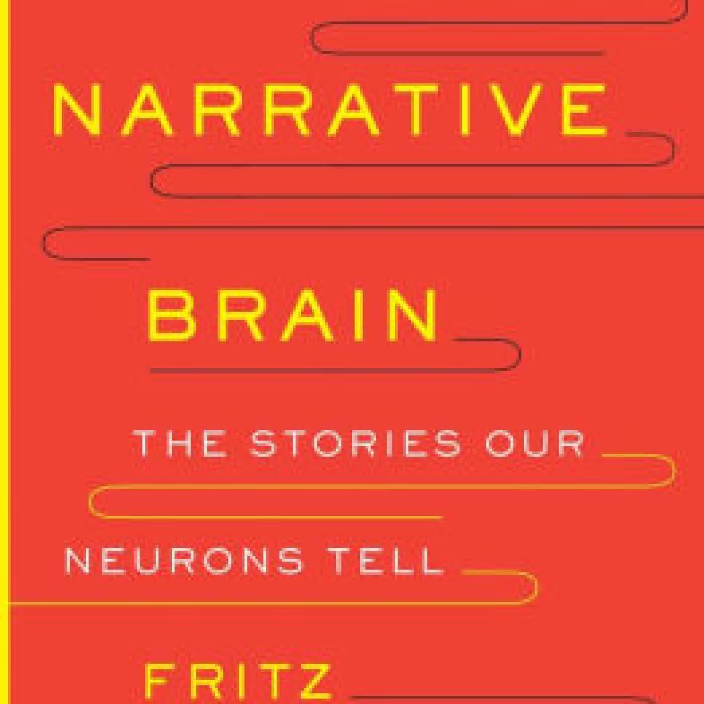 The Narrative Brain: The Stories Our Neurons Tell by Fritz Alwin Breithaupt Ph.D. on Iphone New Format