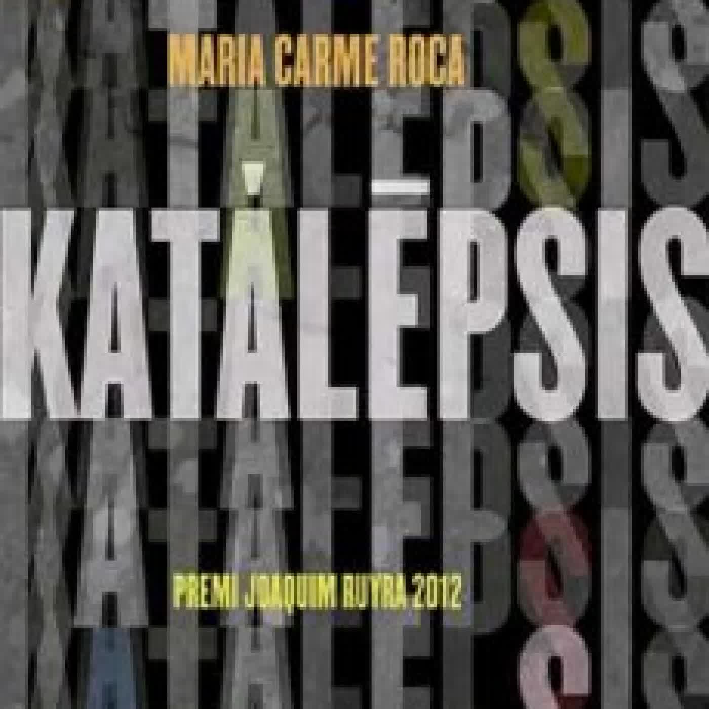 KATALEPSIS MARIA CARME ROCA