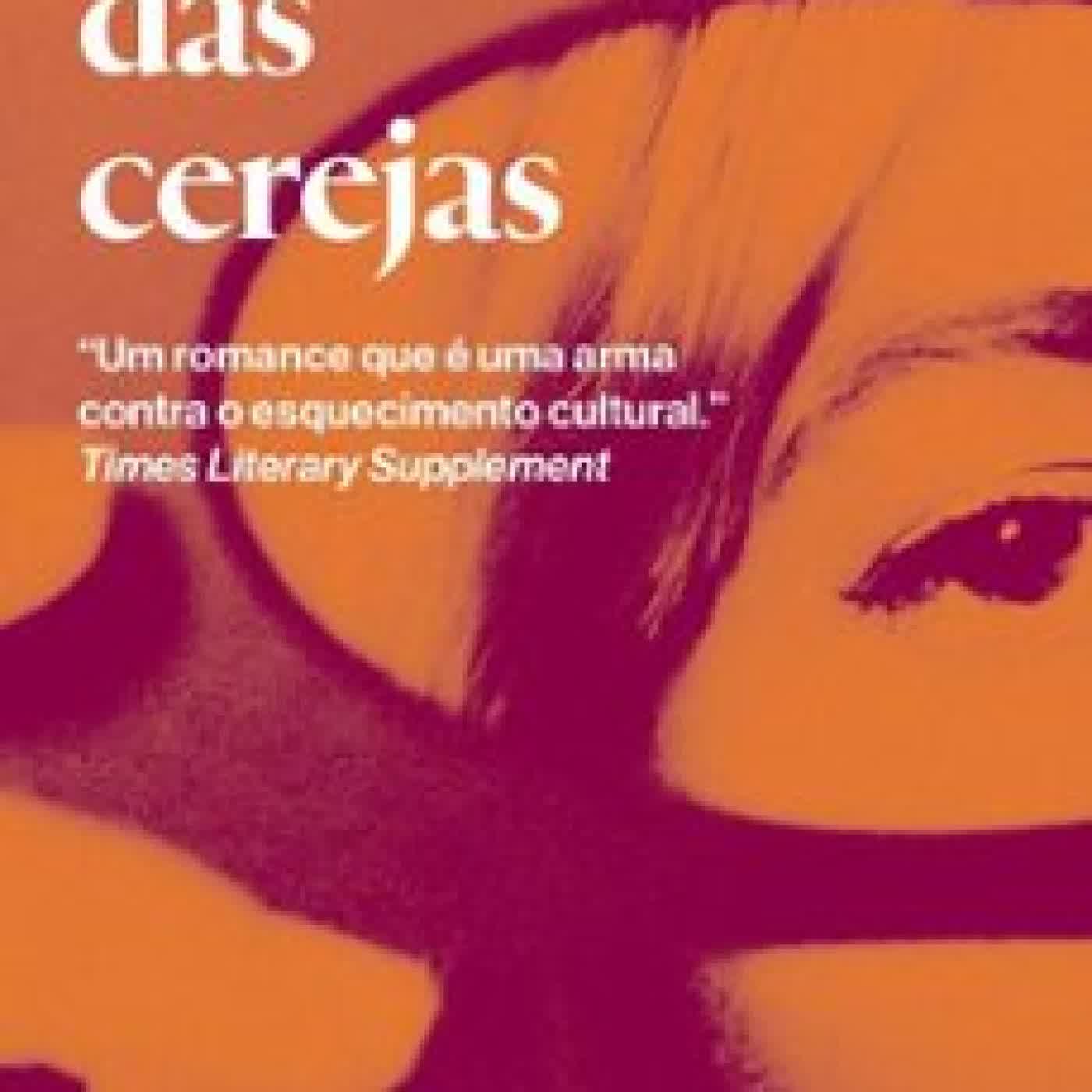 O TEMPO DAS CEREJAS Montserrat Roig