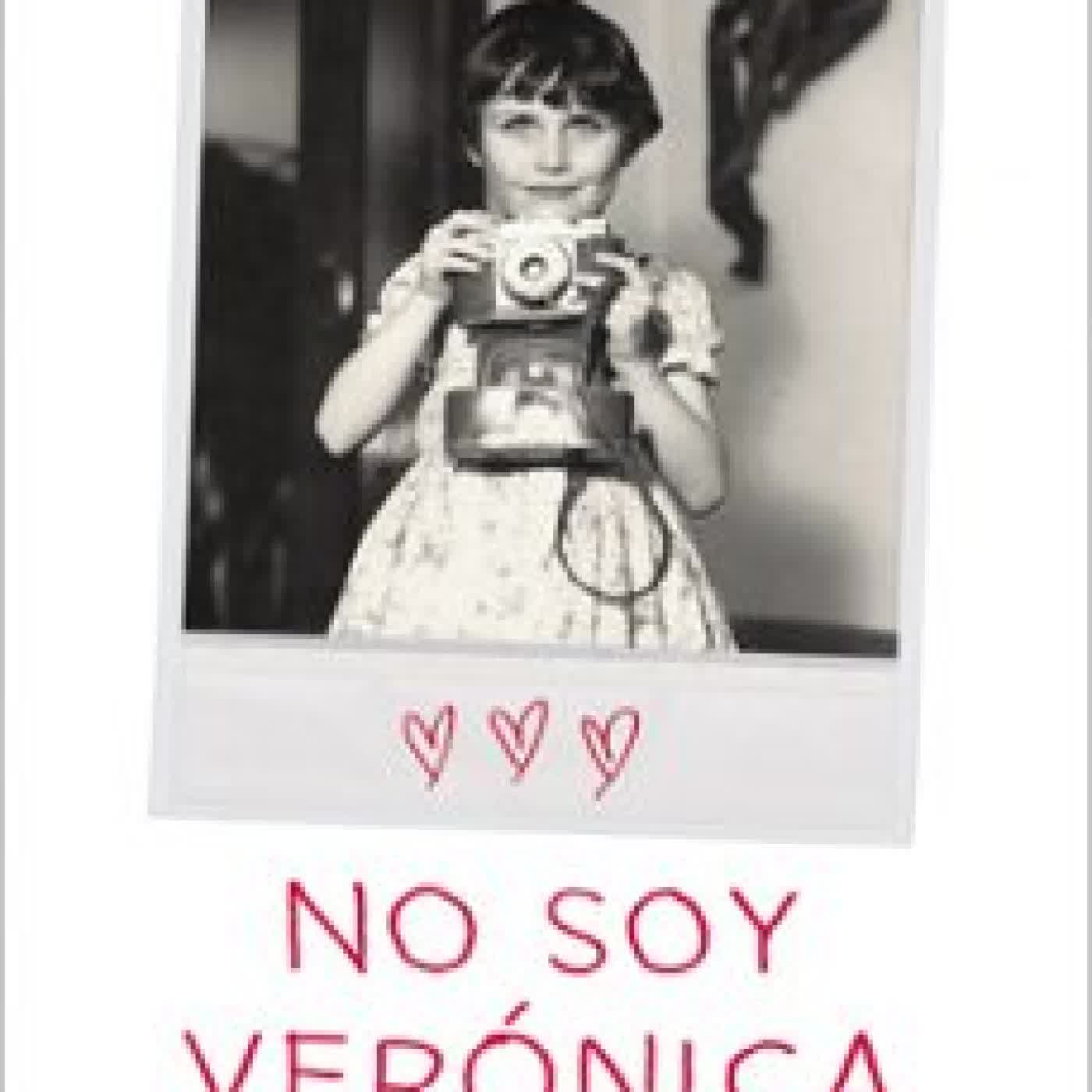 YO NO SOY VERÓNICA FORQUE María. Iborra