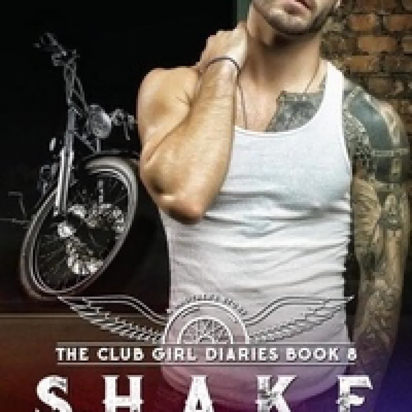 Lire en ligne : Shake - The Club Girl Diaries, #8