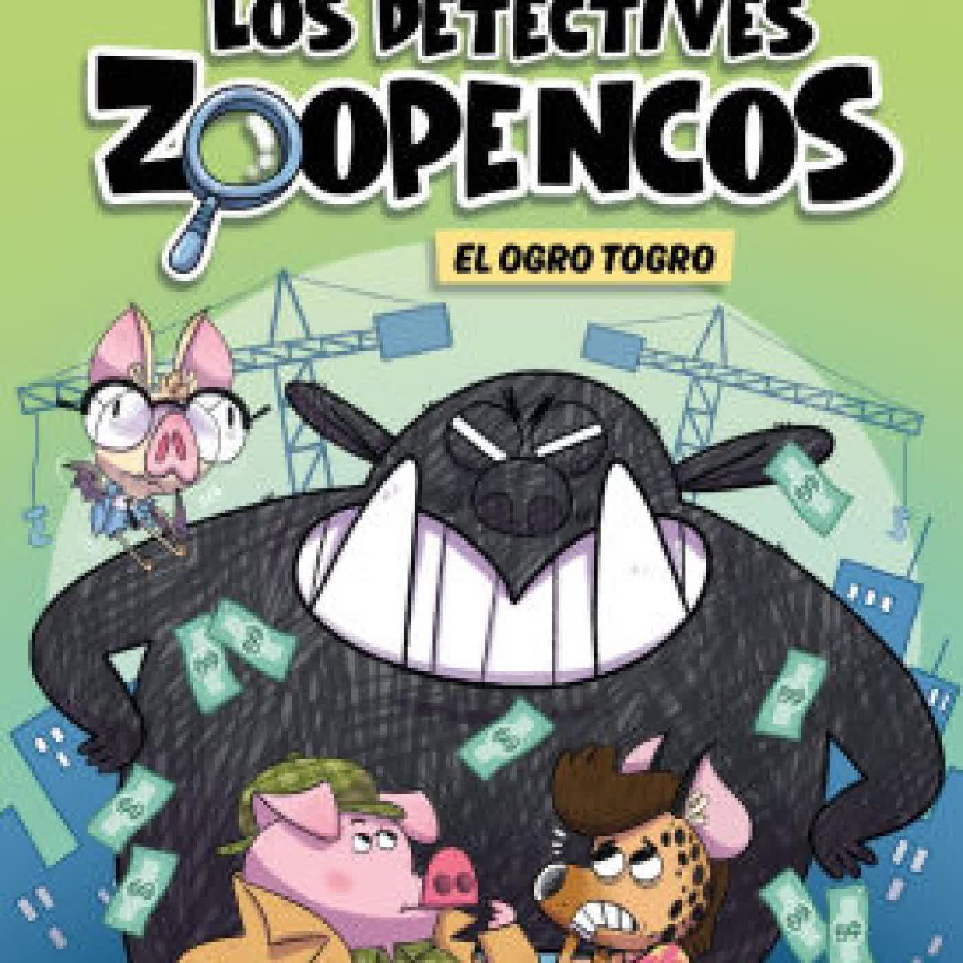 Aprende a leer con... Los Detectives Zoopencos 7. El ogro Togro: En letra MAYÚSCULA para aprender a leer (libros para niños a partir de 5 años). Elige tu propia historia by Mar Benegas, Juanjotagé on Iphone New Format