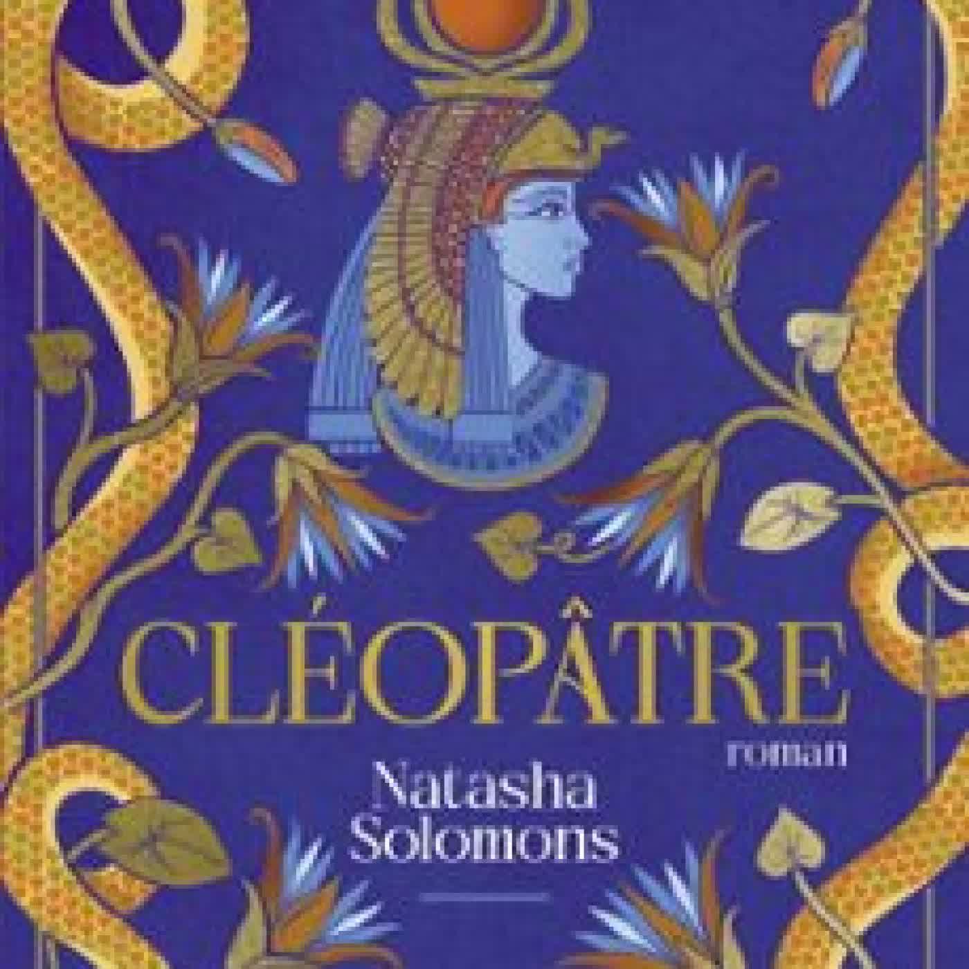 CLÉOPÂTRE Natasha Solomons