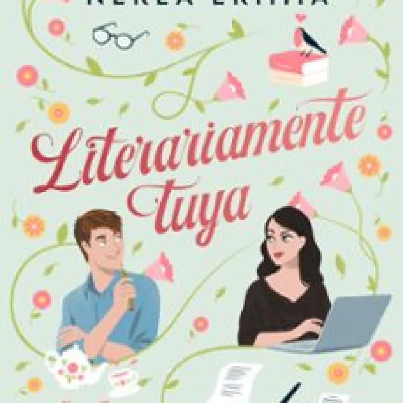LITERARIAMENTE TUYA NEREA ERIMIA