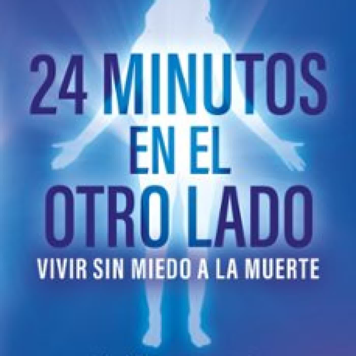 24 MINUTOS EN EL OTRO LADO Tessa Romero