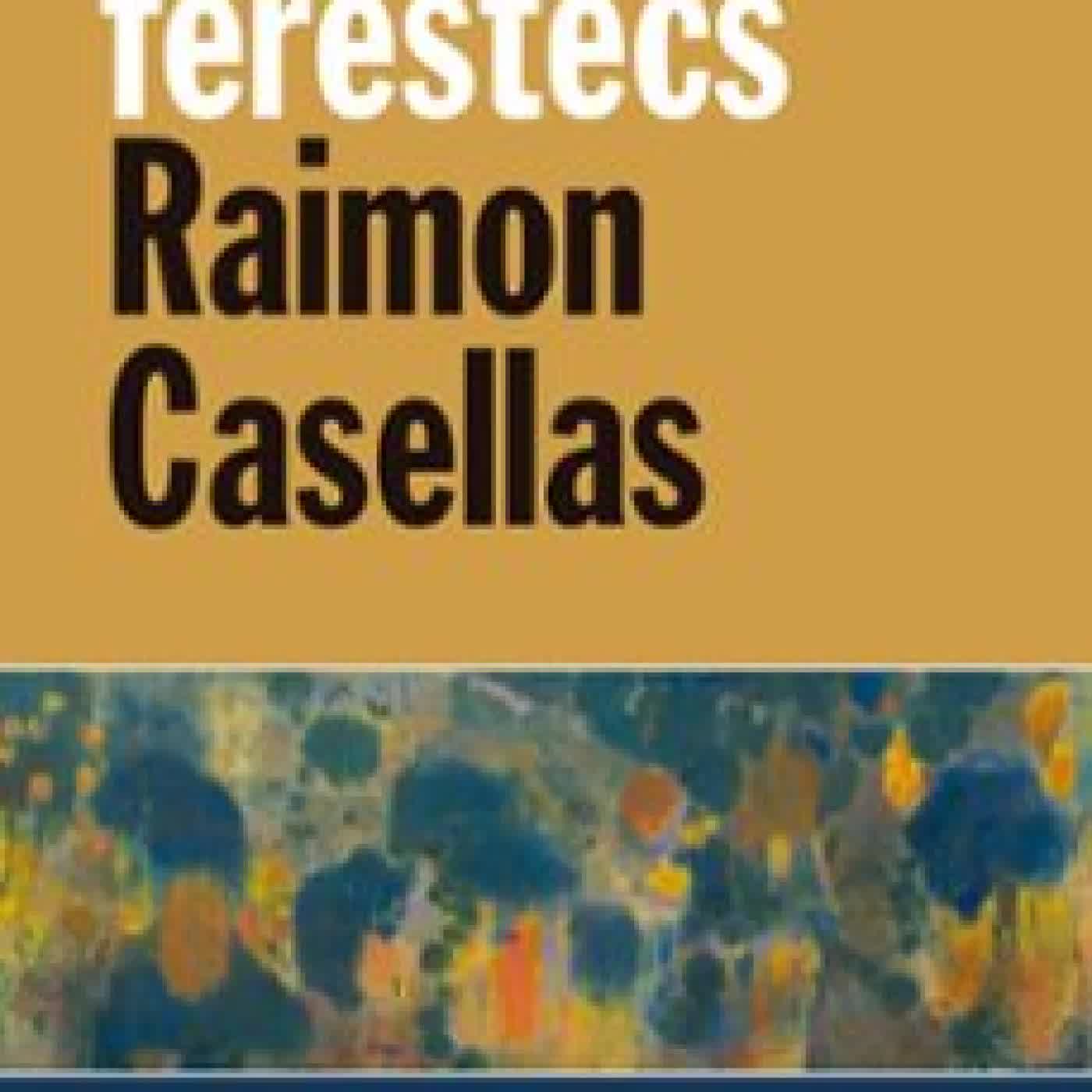ELS SOTS FERESTECS Raimon Casellas