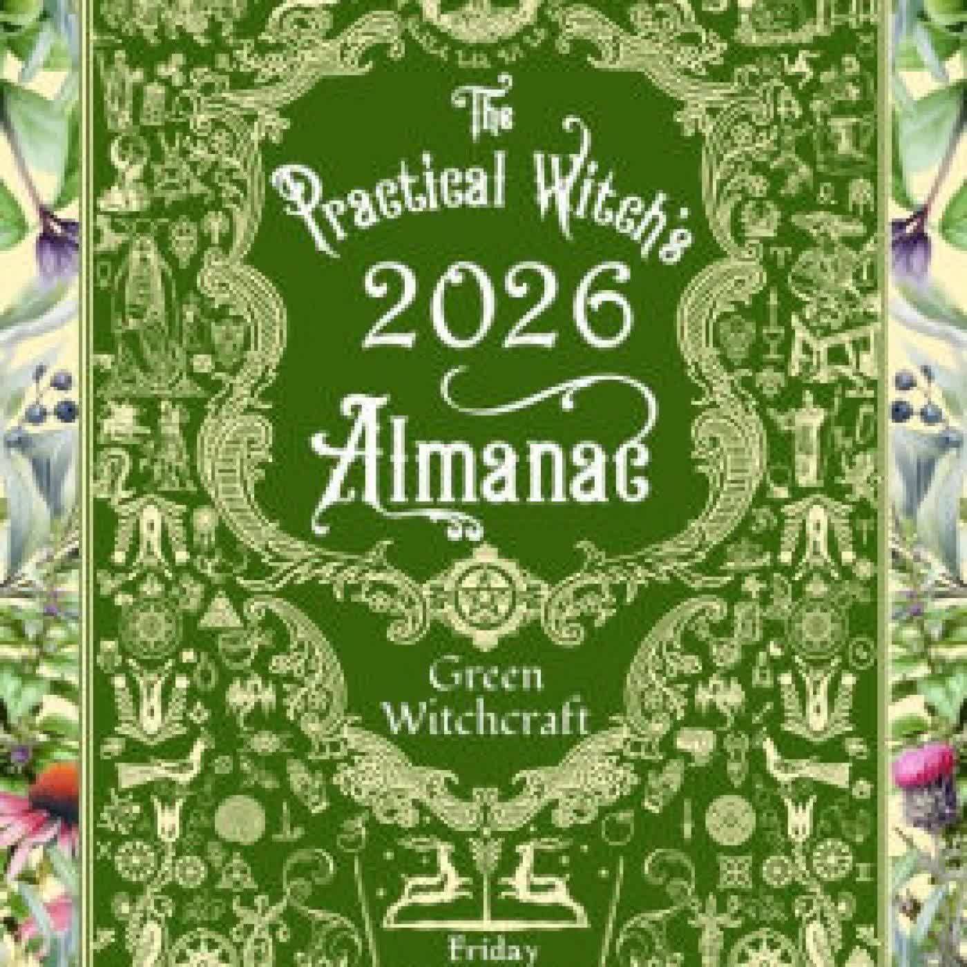 The Practical Witch's Almanac 2026: Green Witchcraft by Friday Gladheart on Iphone New Format