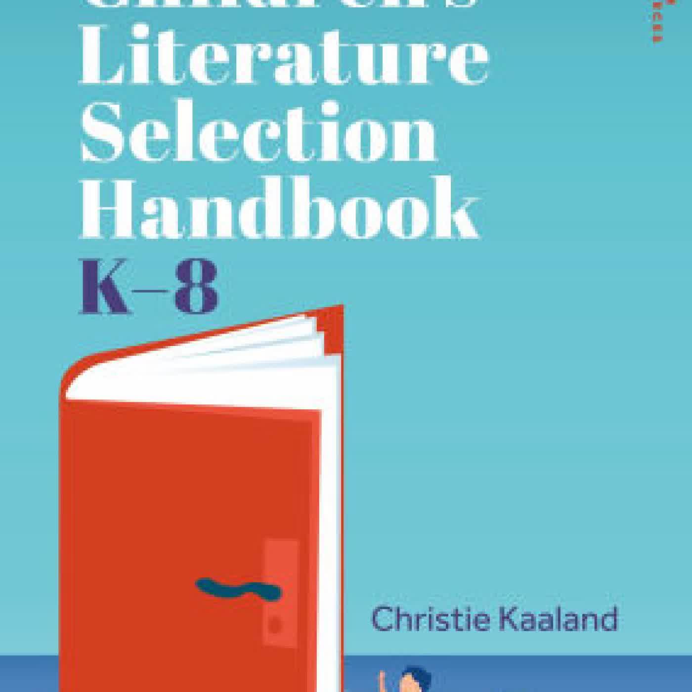 The Children's Literature Selection Handbook, K-8 by Christie Kaaland on Iphone New Format