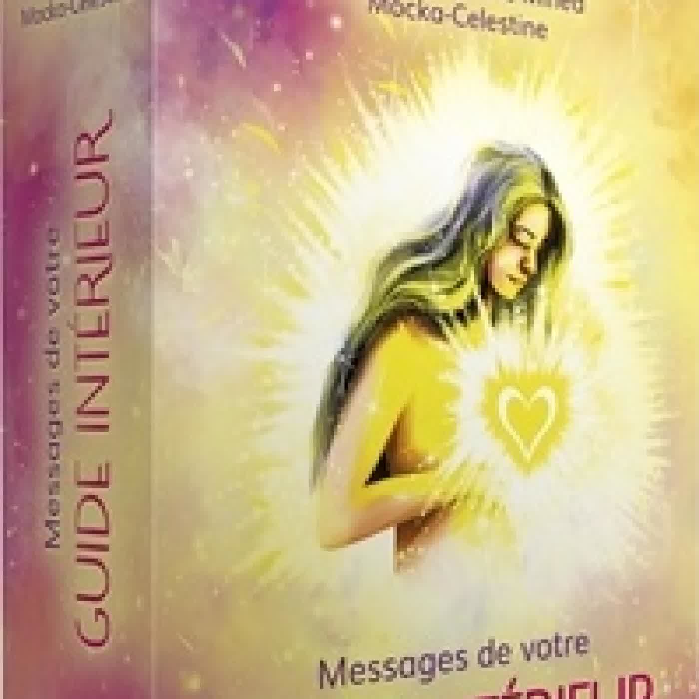 Lire en ligne : Messages de votre guide intérieur