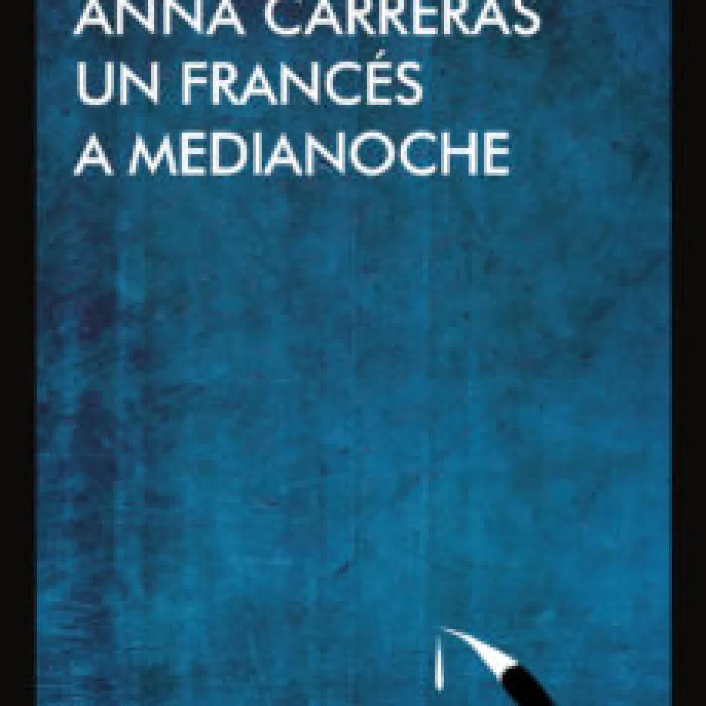 UN FRANCES A MEDIANOCHE ANNA CARRERAS