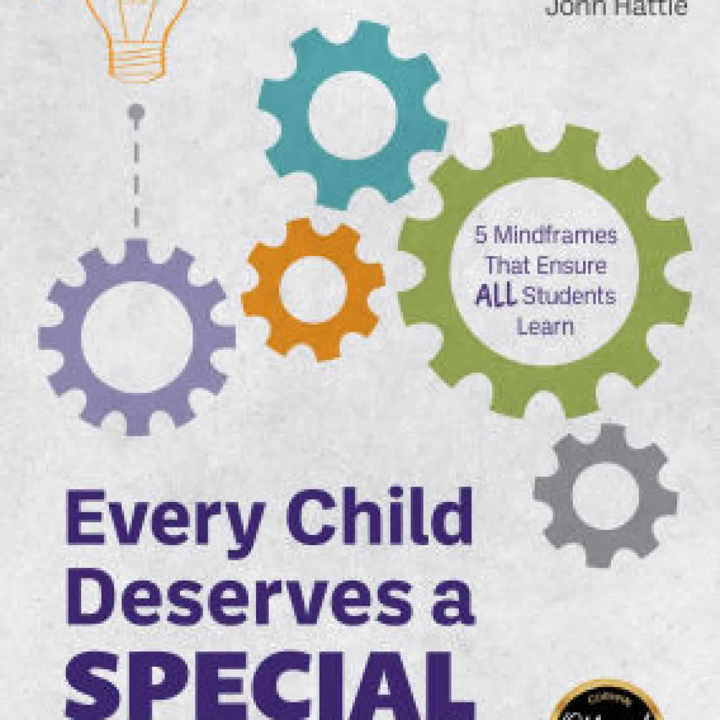 Every Child Deserves a Special Education: Five Mindframes That Ensure All Students Learn by Lee Ann Jung, Lorraine Graham, Nancy Frey, Douglas Fisher, John Hattie on Iphone New Format