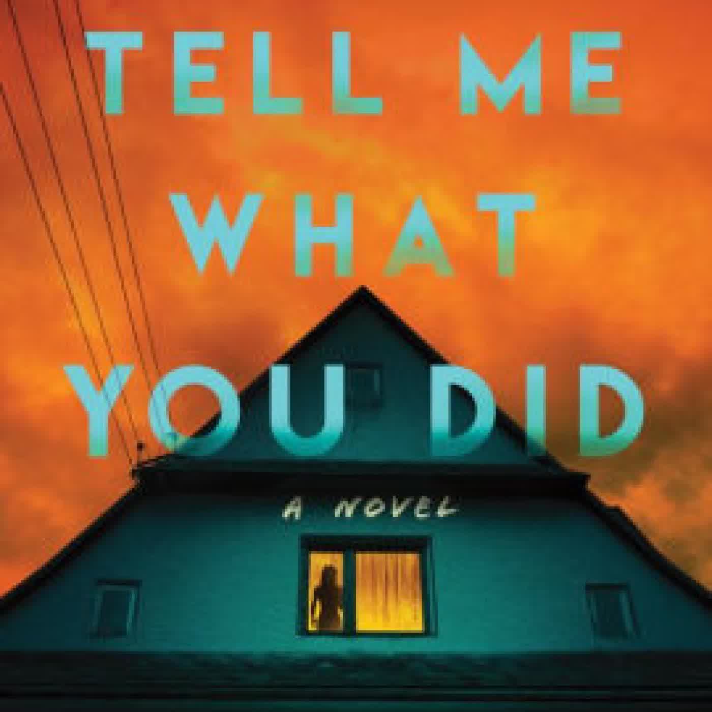 Tell Me What You Did: A Novel by Carter Wilson on Iphone New Format