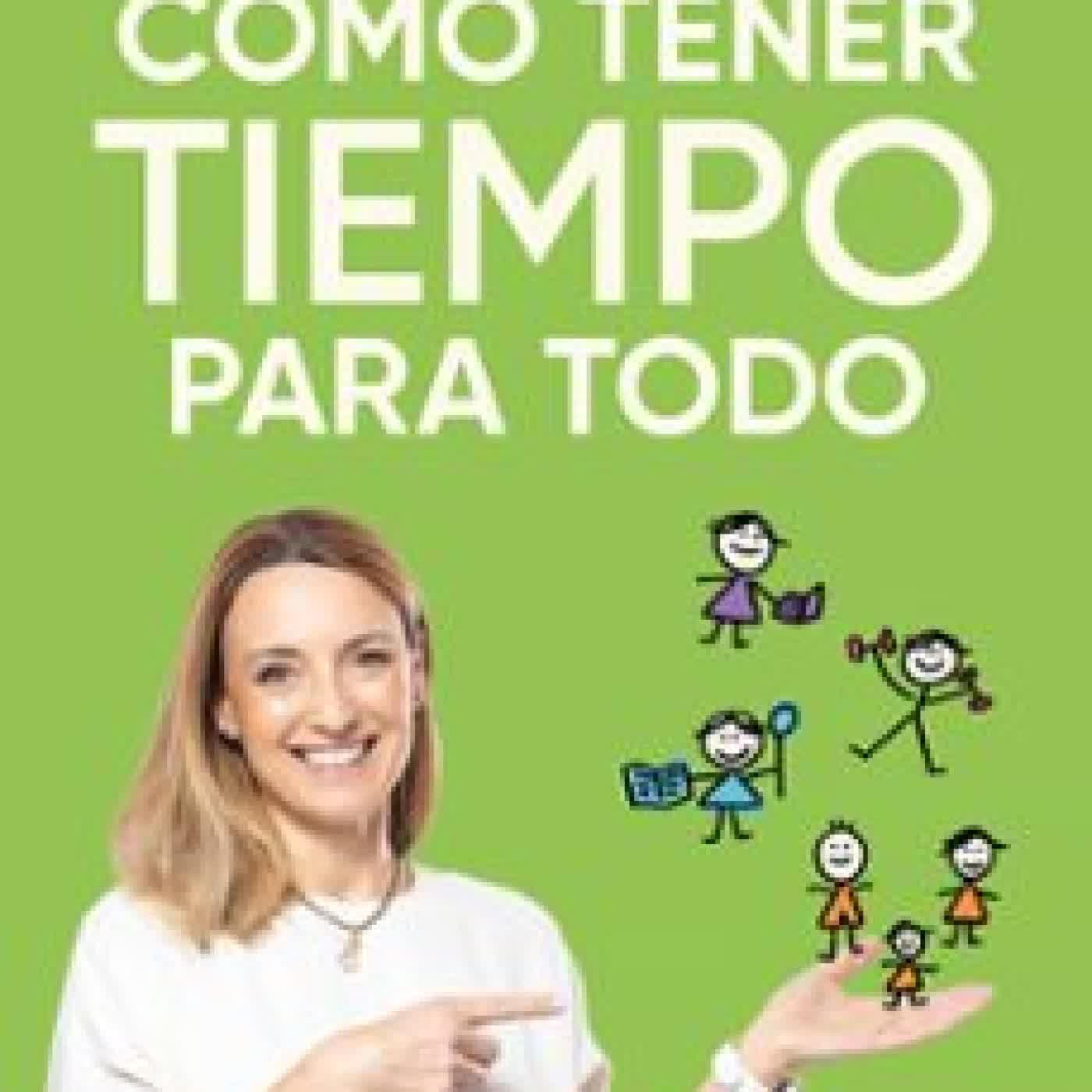 CÓMO TENER TIEMPO PARA TODO PATRICIA RAMIREZ