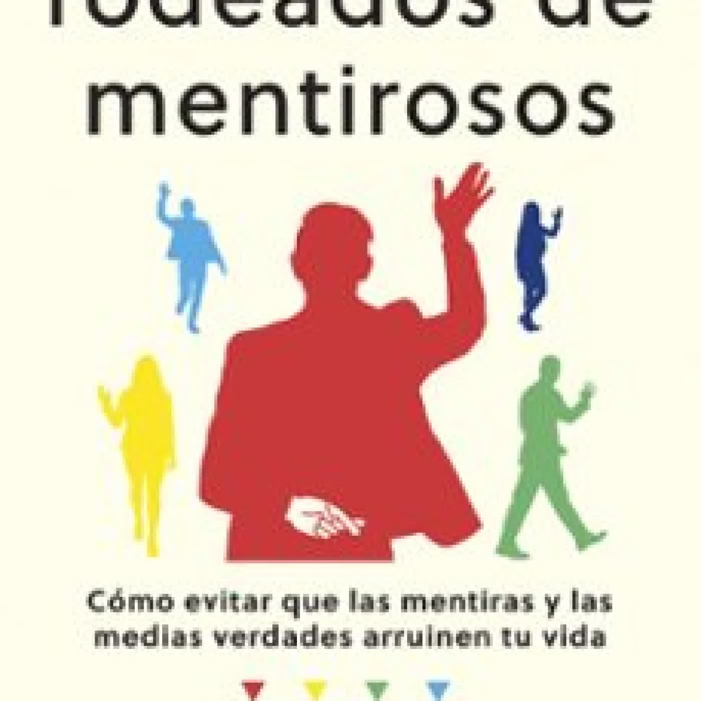 RODEADOS DE MENTIROSOS Thomas Erikson