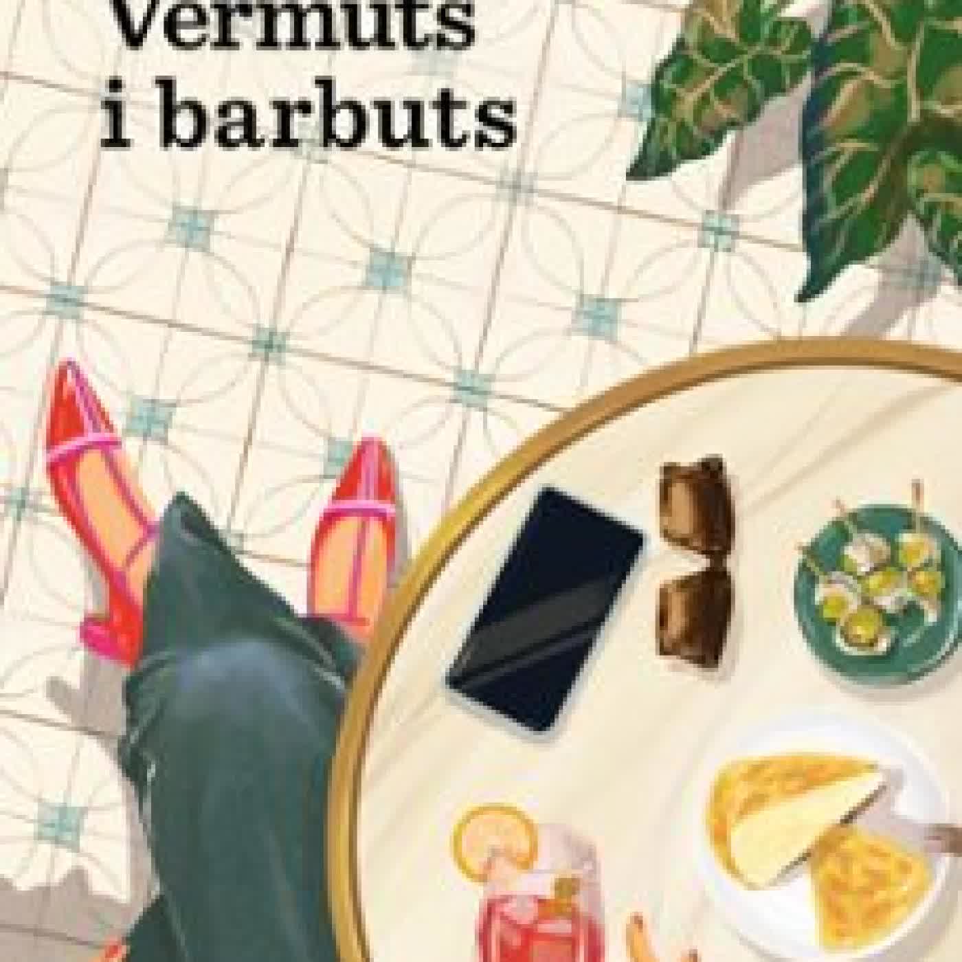 VERMUTS I BARBUTS (edición en catalán) MAGDA MINGUET