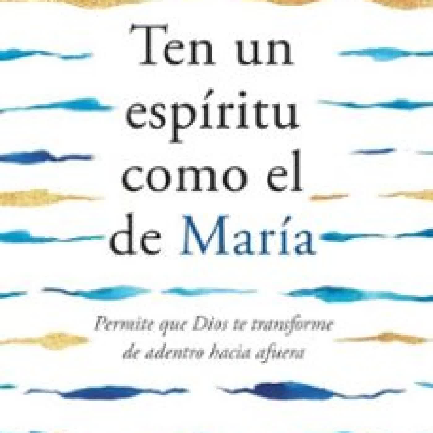 TEN UN ESPÍRITU COMO EL DE MARÍA JOANNA WEAVER