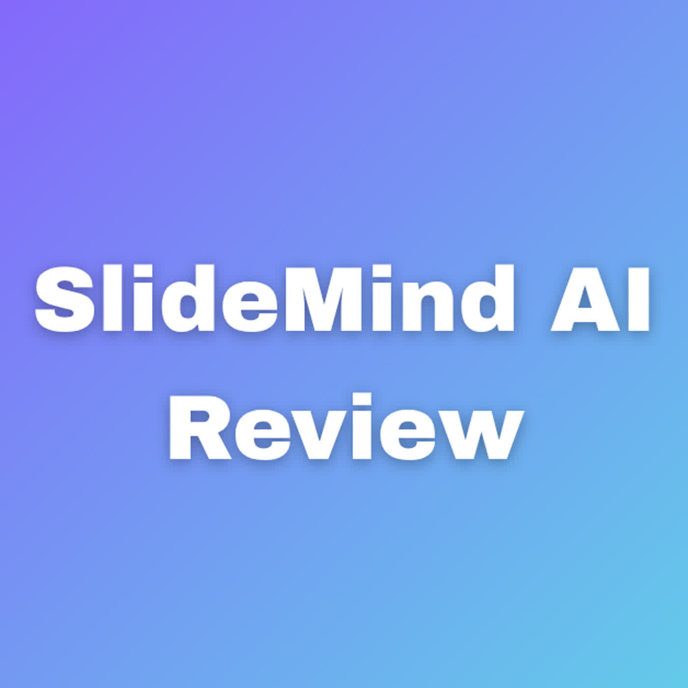 SlideMind AI Review Your Secret Weapon for Presenting
