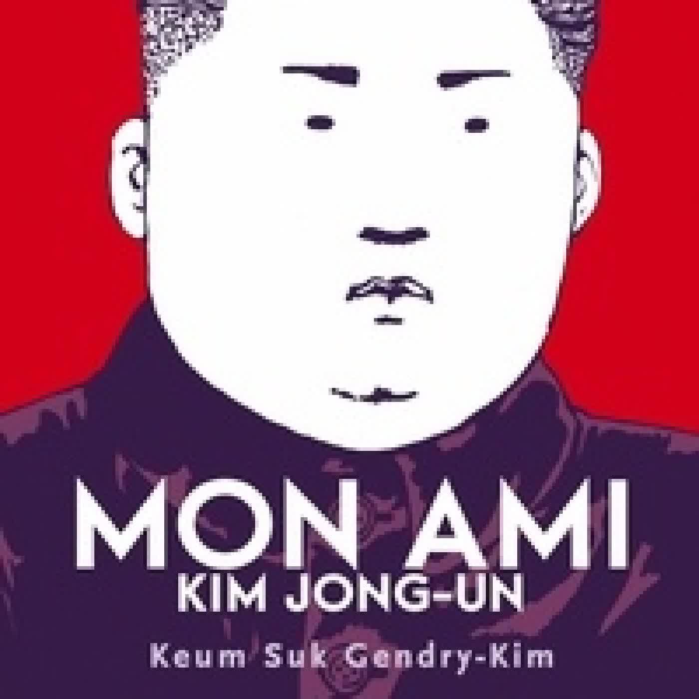 {téléchargement} Mon ami Kim Jong-Un