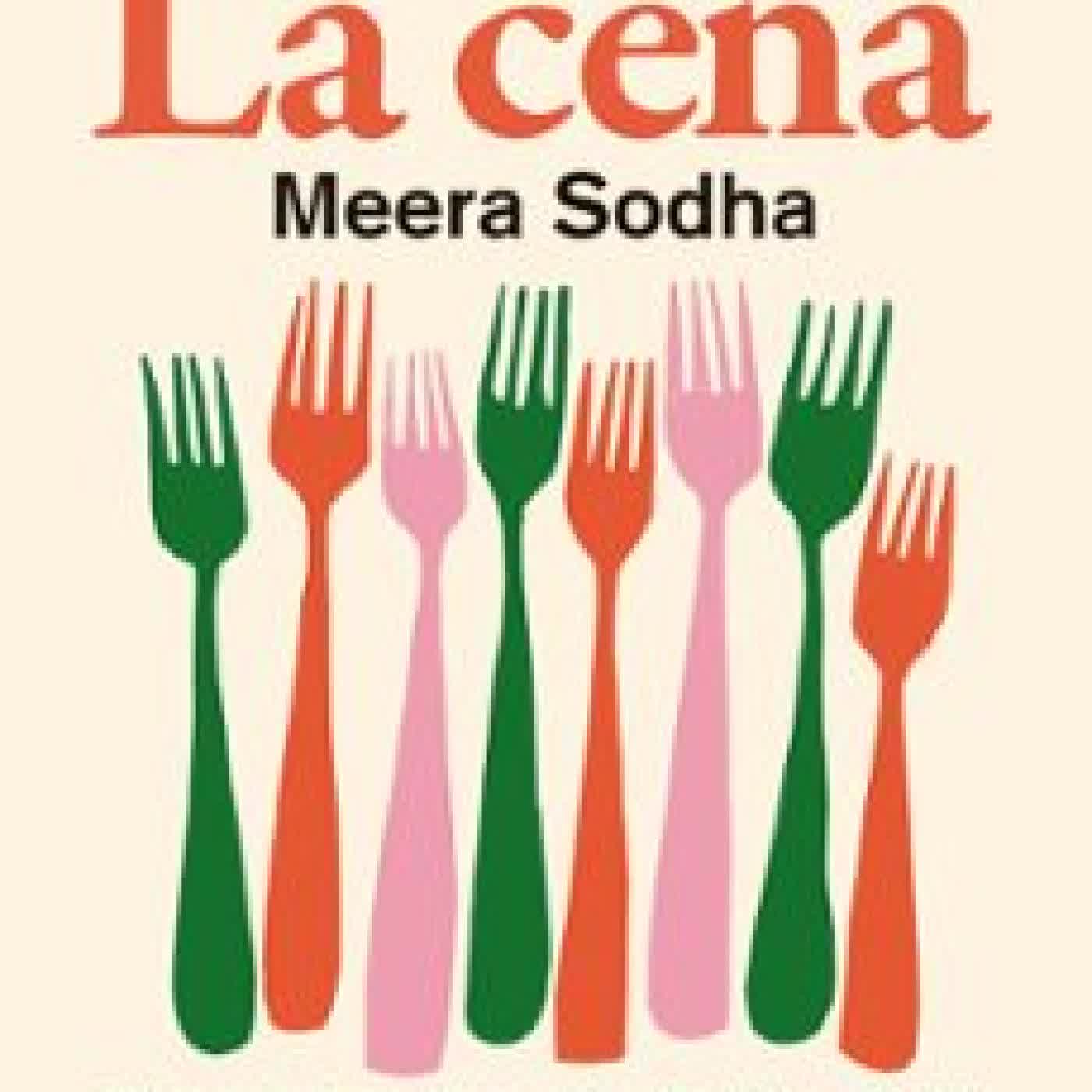 LA CENA Meera Sodha