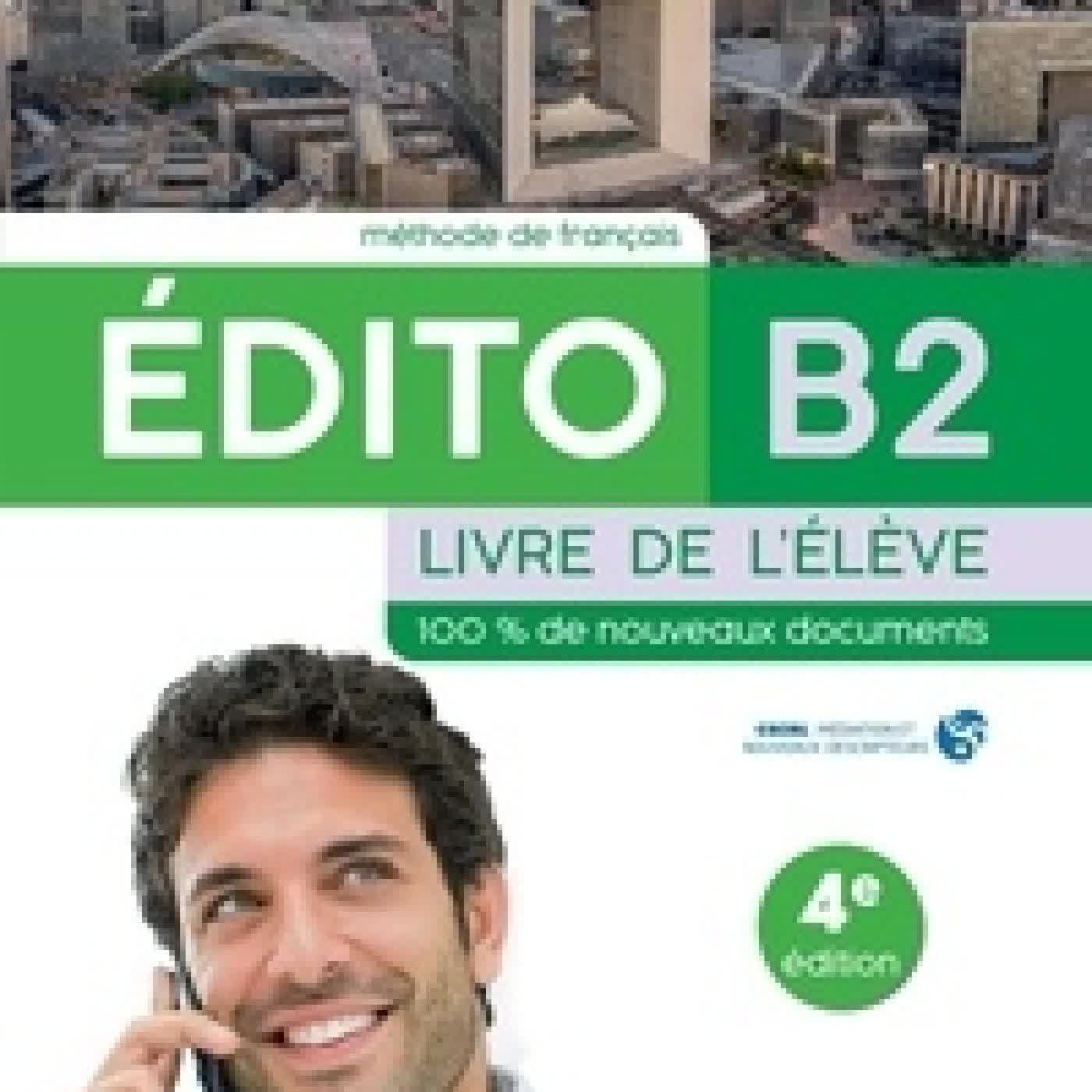 Télécharger Pdf Edito B2 - 4ème édition - Livre + didierfle.app SANTILLANA