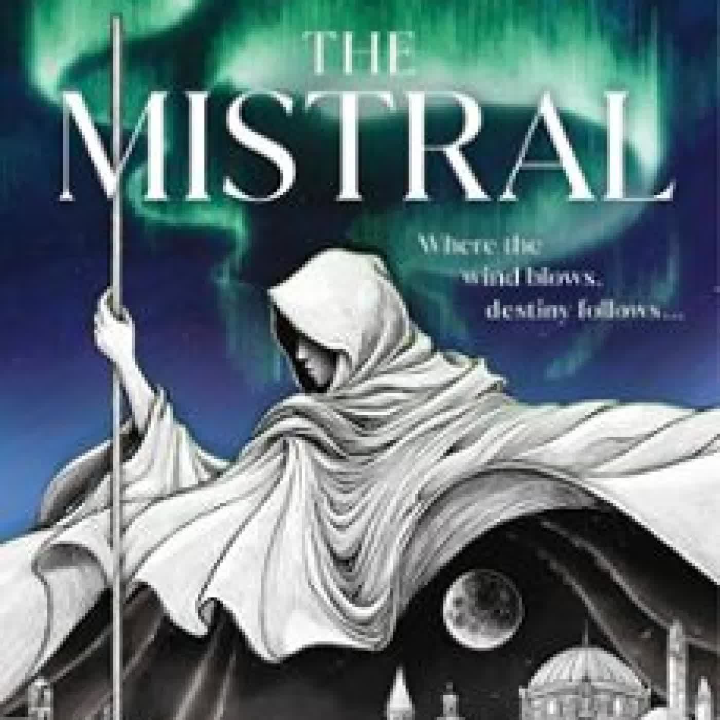 THE MISTRAL FELIX MOSSE