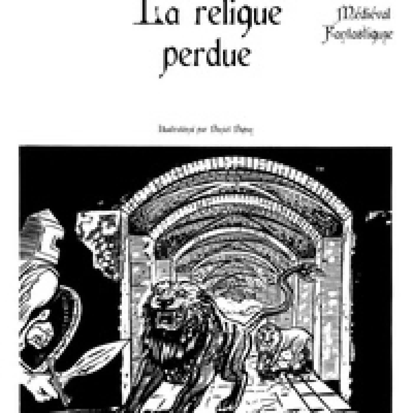 {téléchargement} La relique perdue. Scénario pour Jeux de rôles Médiéval Fantastique