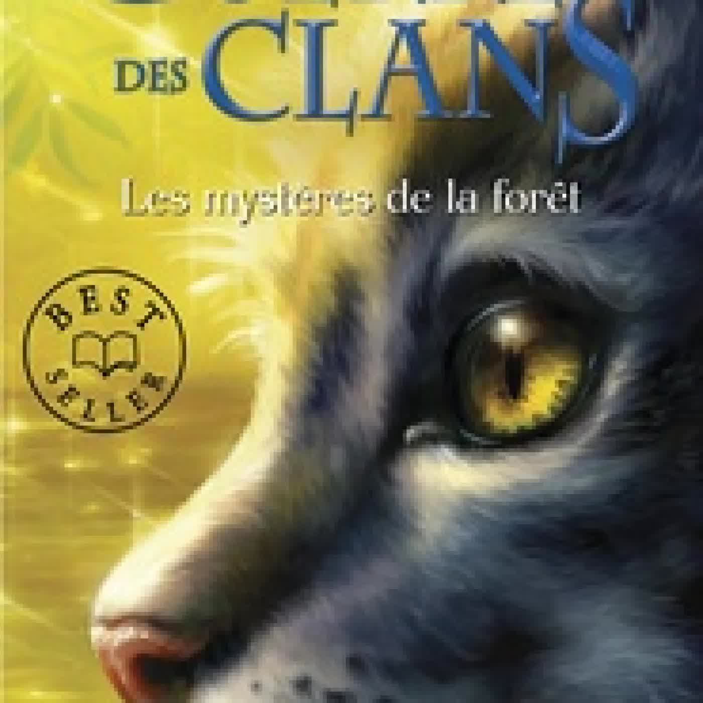 Lire en ligne : La Guerre des Clans (Cycle 1) Tome 3