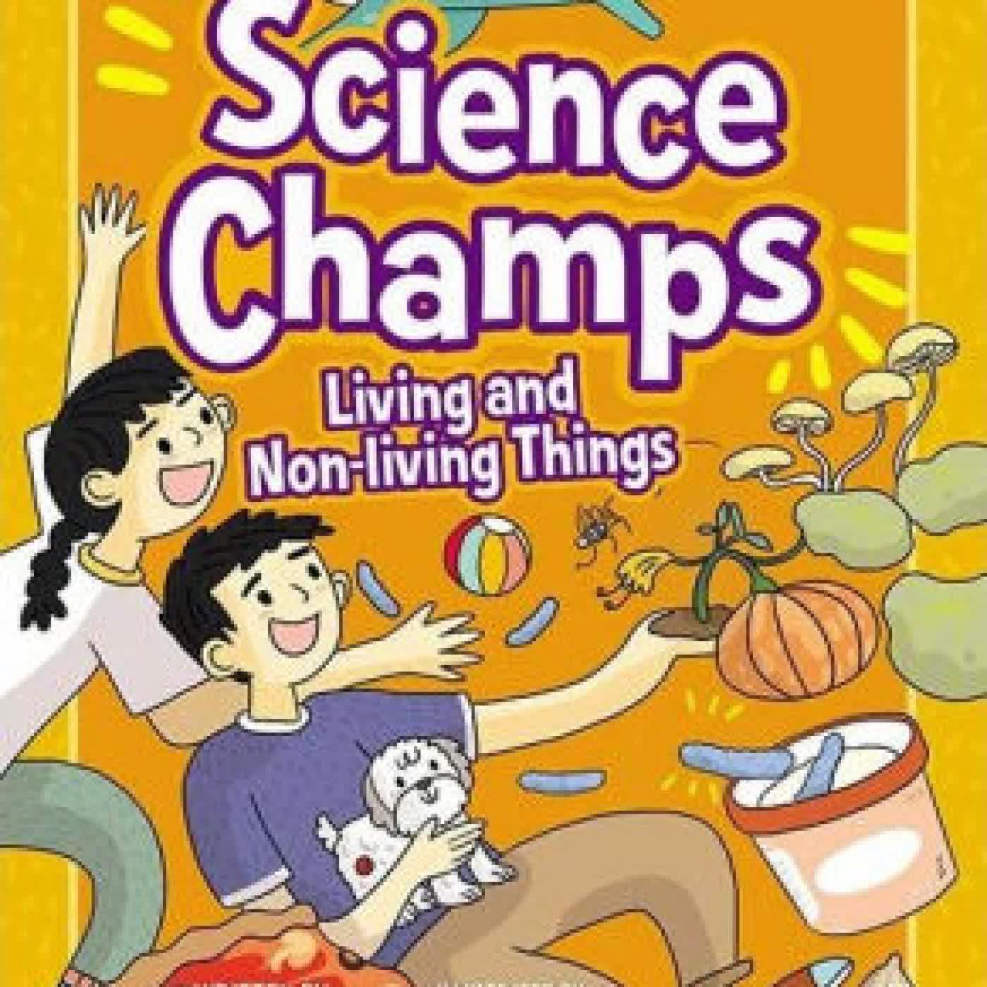 Read online: Living And Non-living Things by Manisha Nayak, Eliz Ong