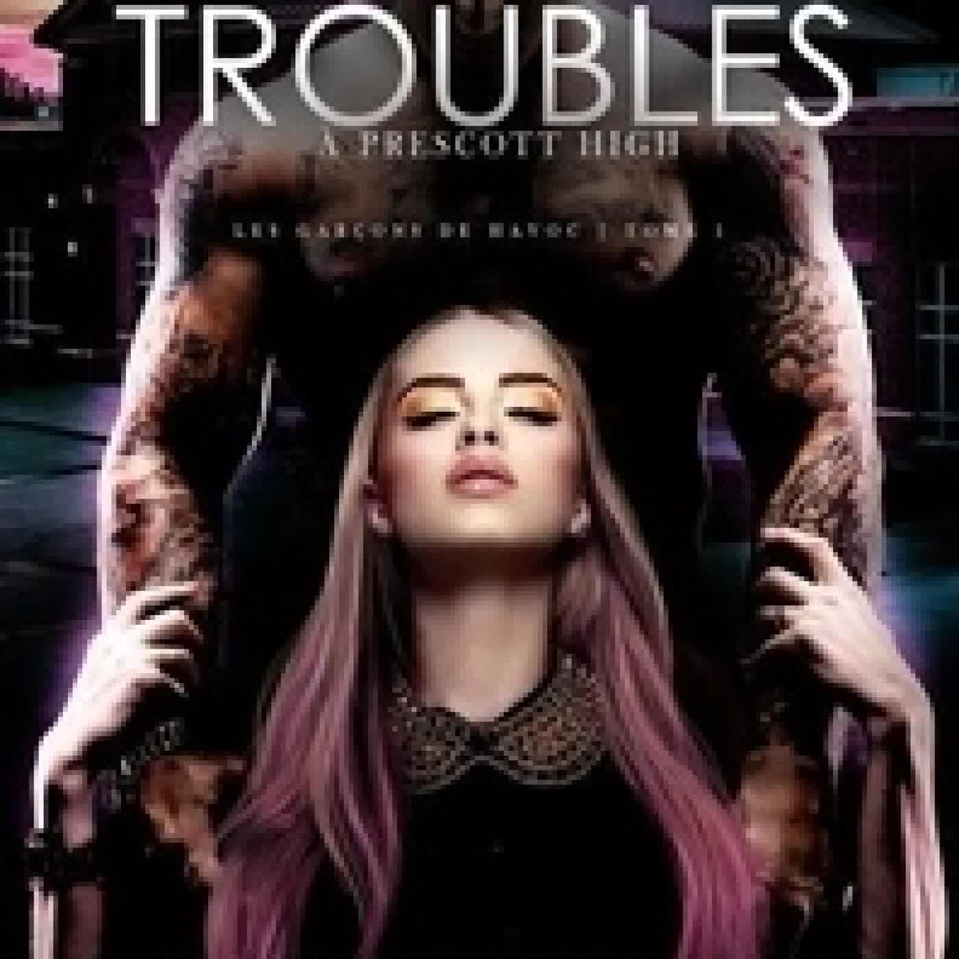 Lire en ligne : Troubles à Prescott High - Les garçons de Havoc, #1