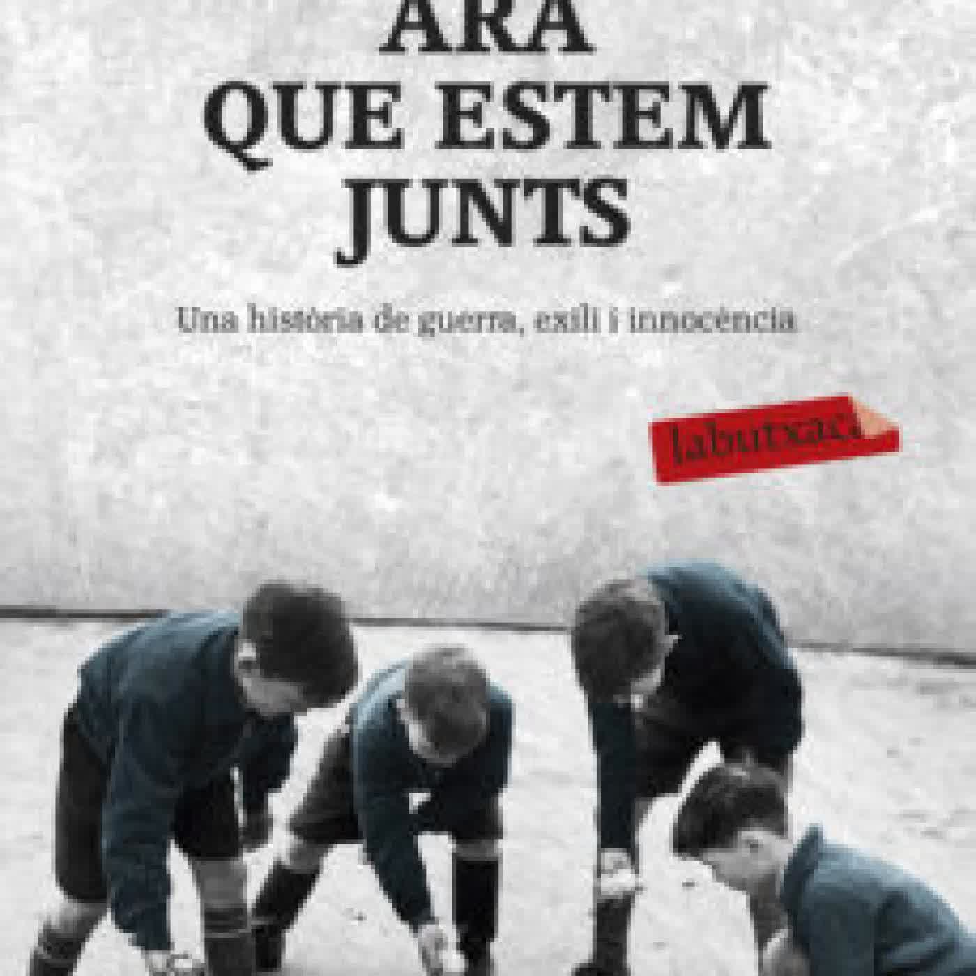 ARA QUE ESTEM JUNTS ROC CASAGRAN