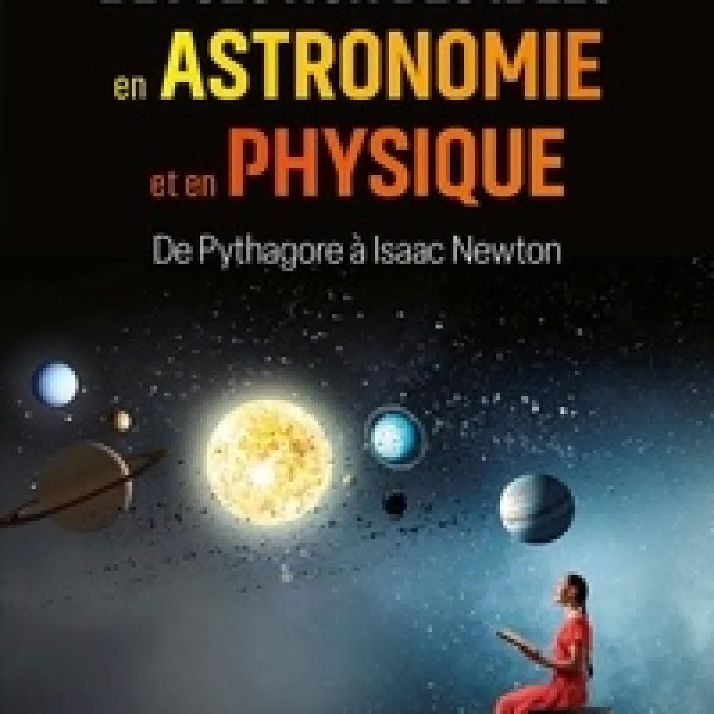 {téléchargement} L'évolution des idées en astronomie et en physique. De Pythagore à Isaac Newton