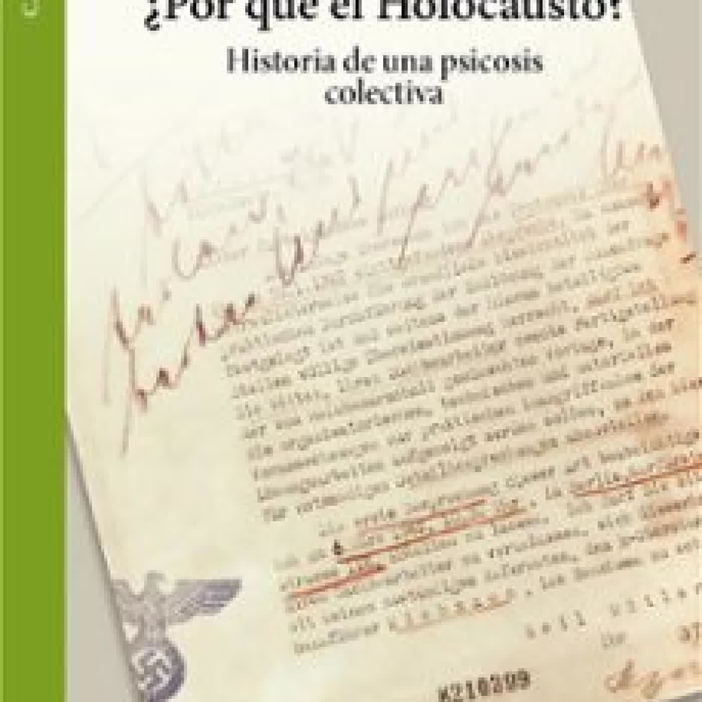 ¿POR QUE EL HOLOCAUSTO? Saul Friedländer