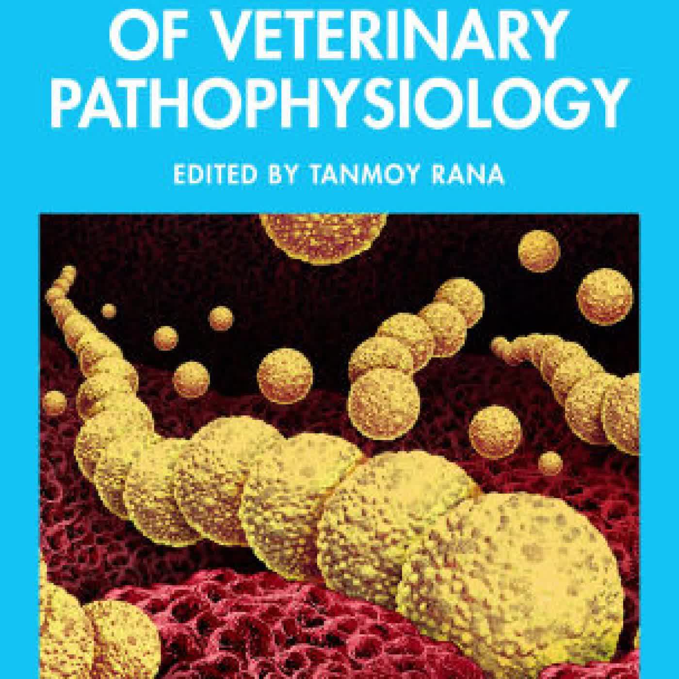 Read online: Fundamentals of Veterinary Pathophysiology by Tanmoy Rana