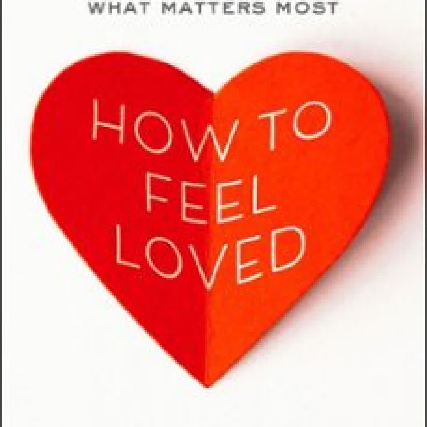 HOW TO FEEL LOVED Sonja Lyubomirsky, HARRY REIS