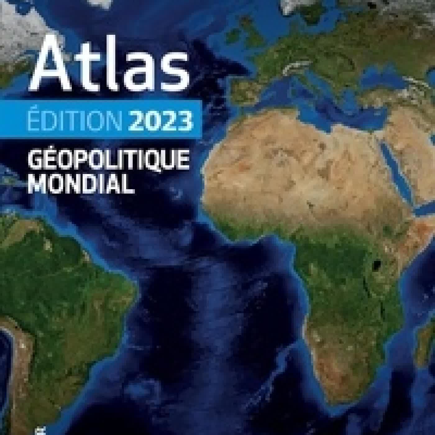 Lire en ligne : Atlas géopolitique mondial