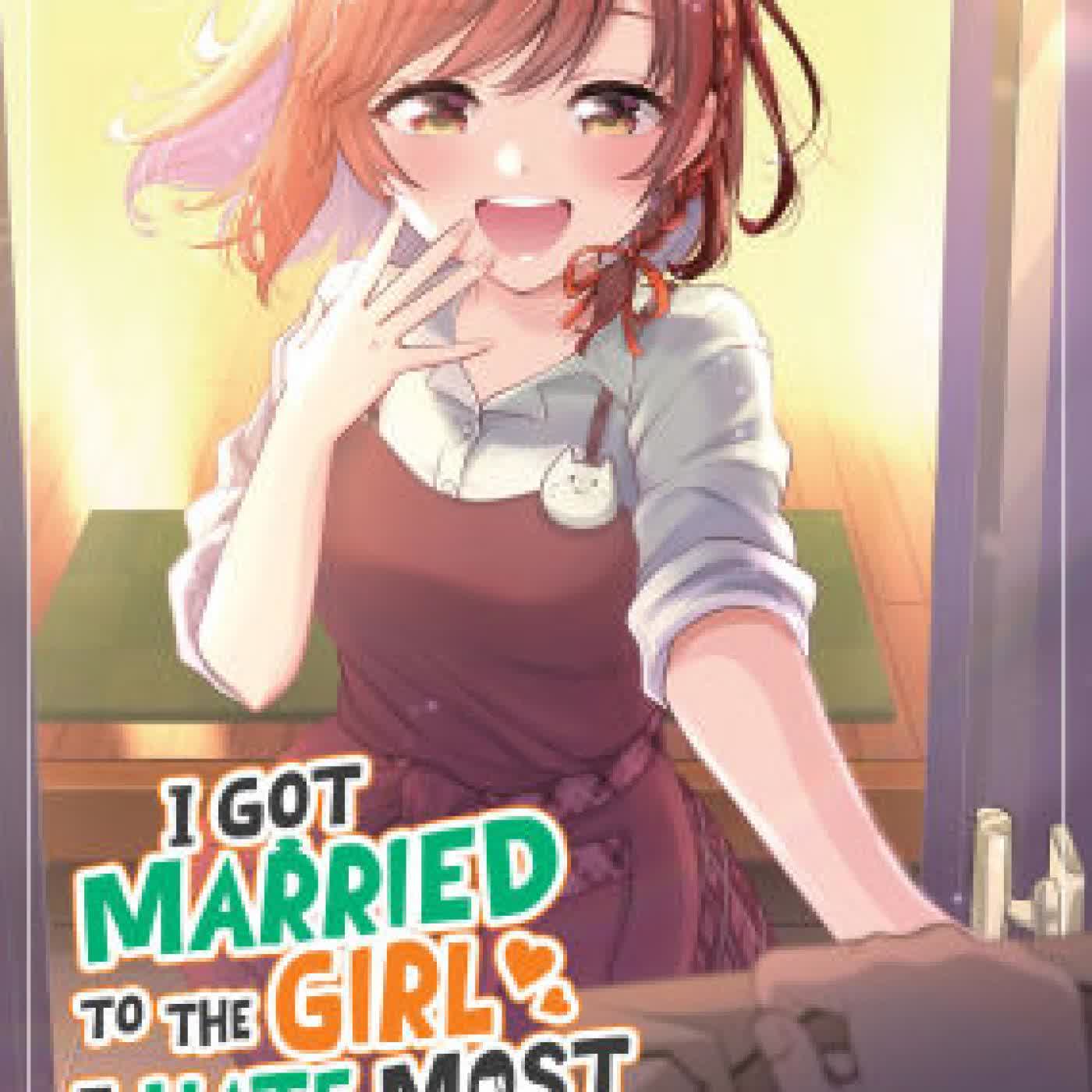 I Got Married to the Girl I Hate Most in Class (Manga) Vol. 2 by Amano Seiju, Mosskonbu on Iphone New Format