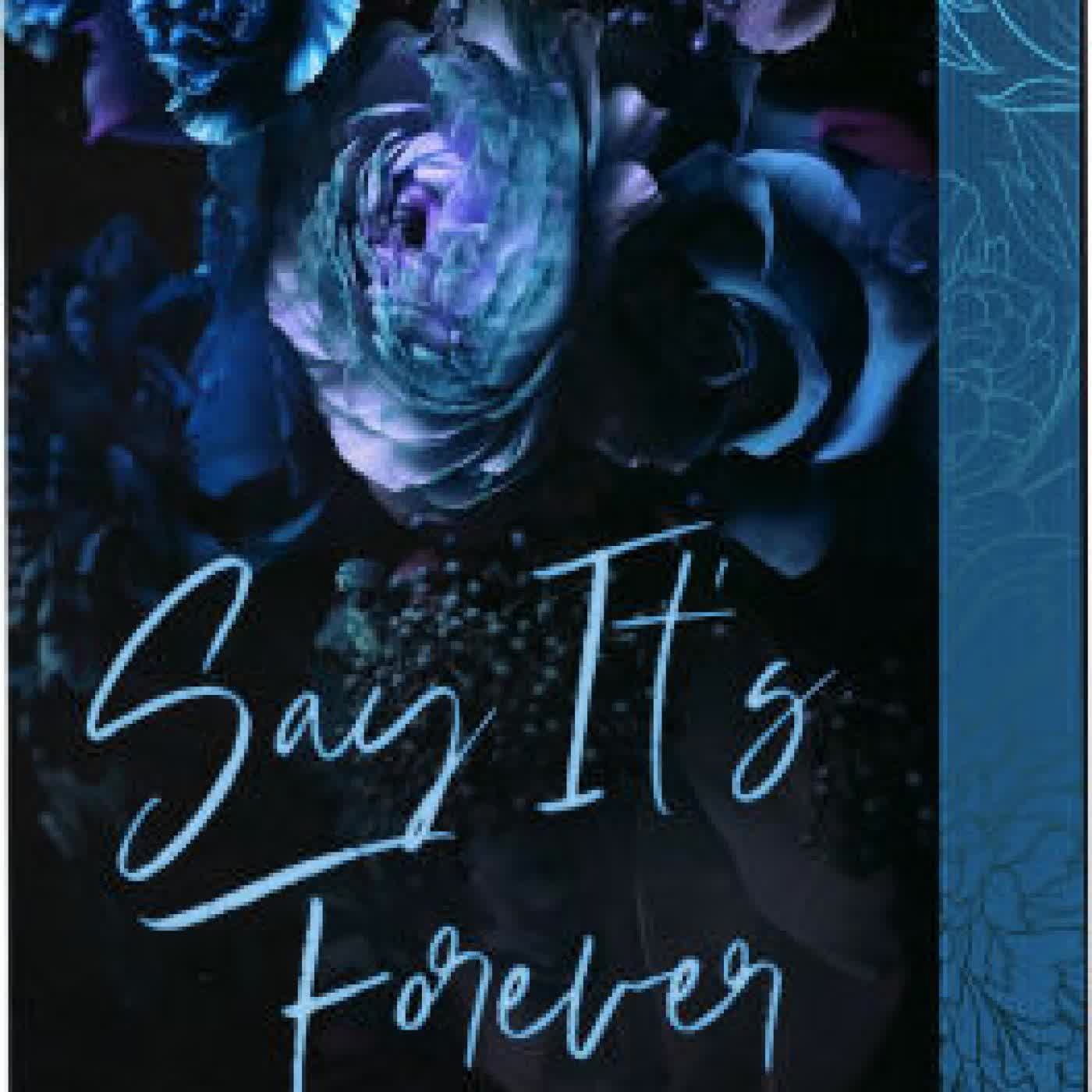 Say It's Forever by A.L. Jackson on Iphone New Format
