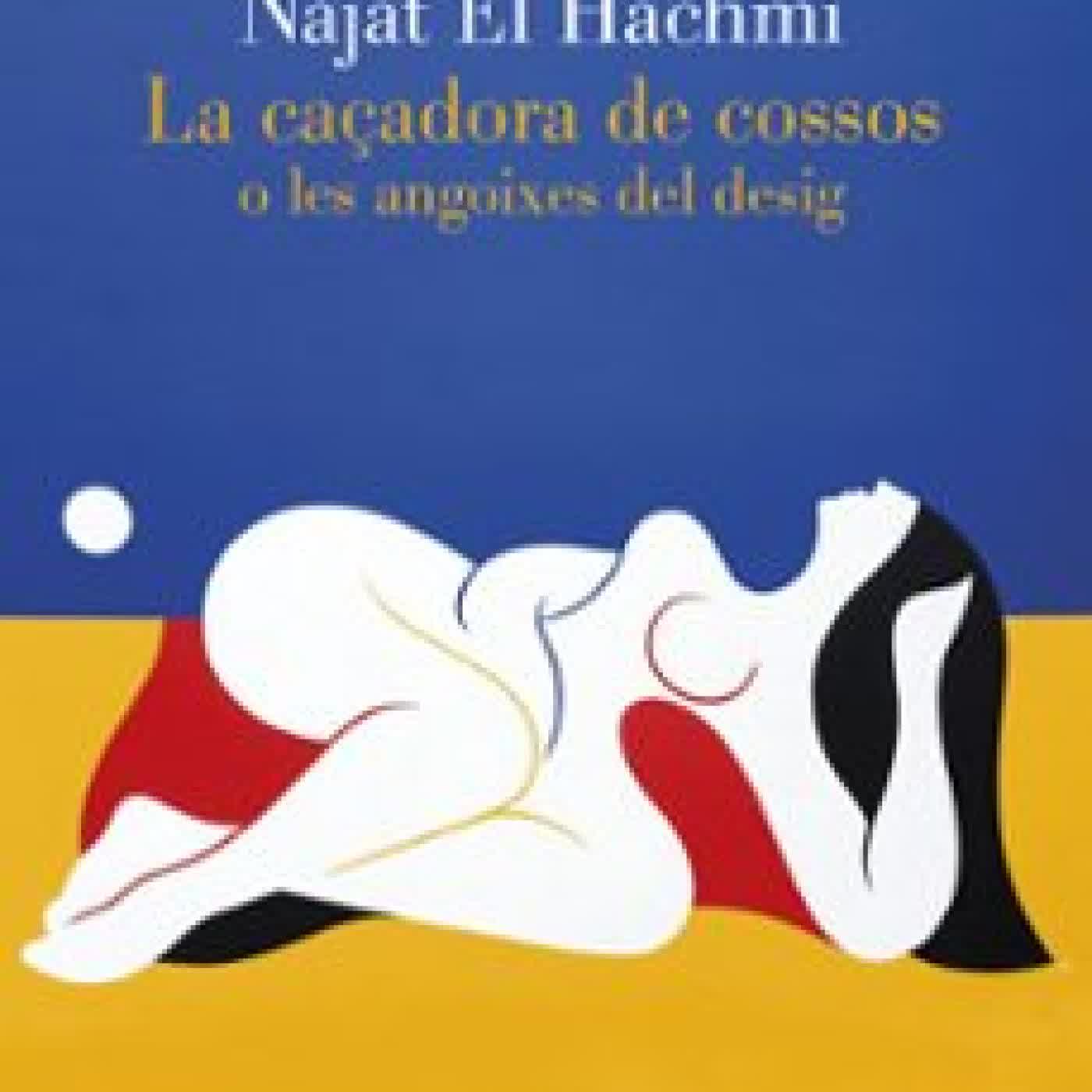 LA CAÇADORA DE COSSOS Najat El Hachmi