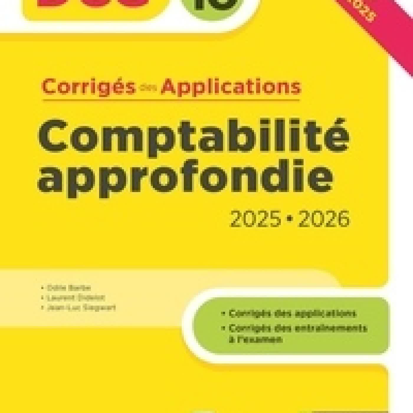 Lire en ligne : Comptabilité approfondie DCG 10. Corrigés des applications Edition 2025-2026