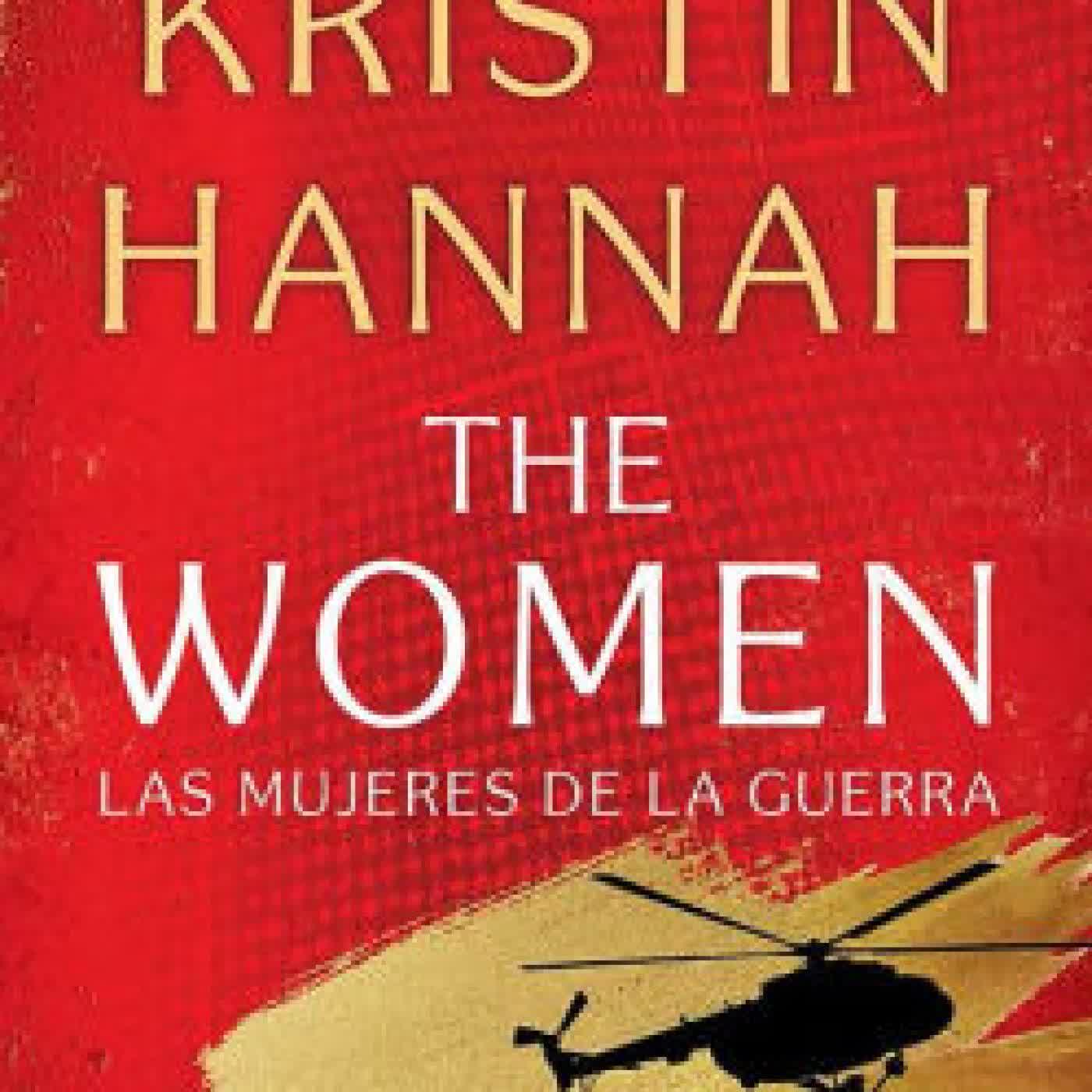 Read online: Las mujeres de la guerra / The Women by Kristin Hannah