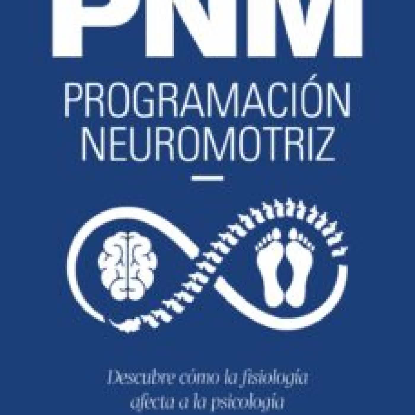 PNM: PROGRAMACION NEUROMOTRIZ PEDRO VIVAR