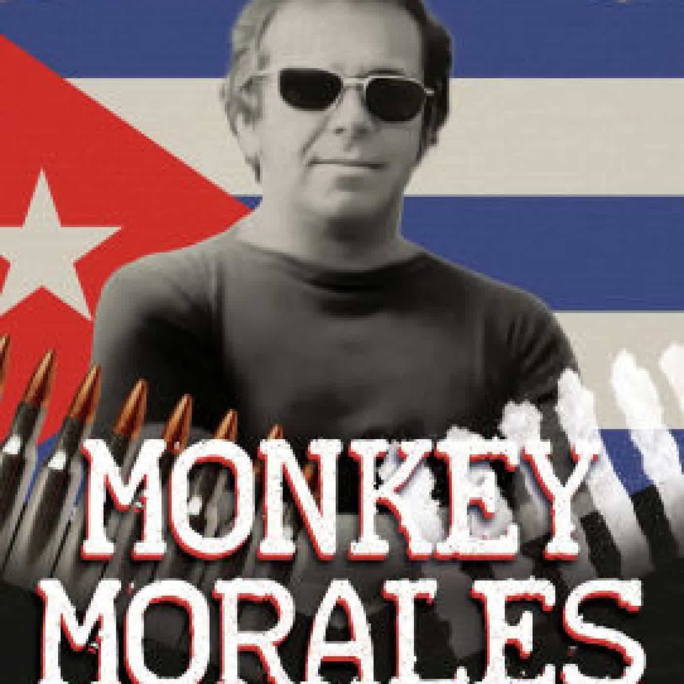 Monkey Morales: The True Story of a Mythic Cuban Exile, Assassin, CIA Operative, FBI Informant, Smuggler, and Dad by Sean Oliver, Ricardo Morales Jr. on Iphone New Format