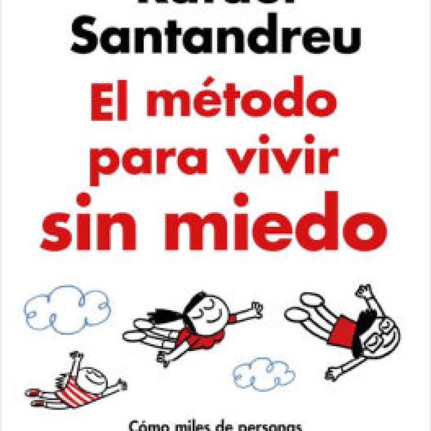El método para vivir sin miedo / The Method to Live Fearlessly by Rafael Santandreu on Iphone New Format